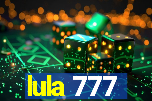 lula 777